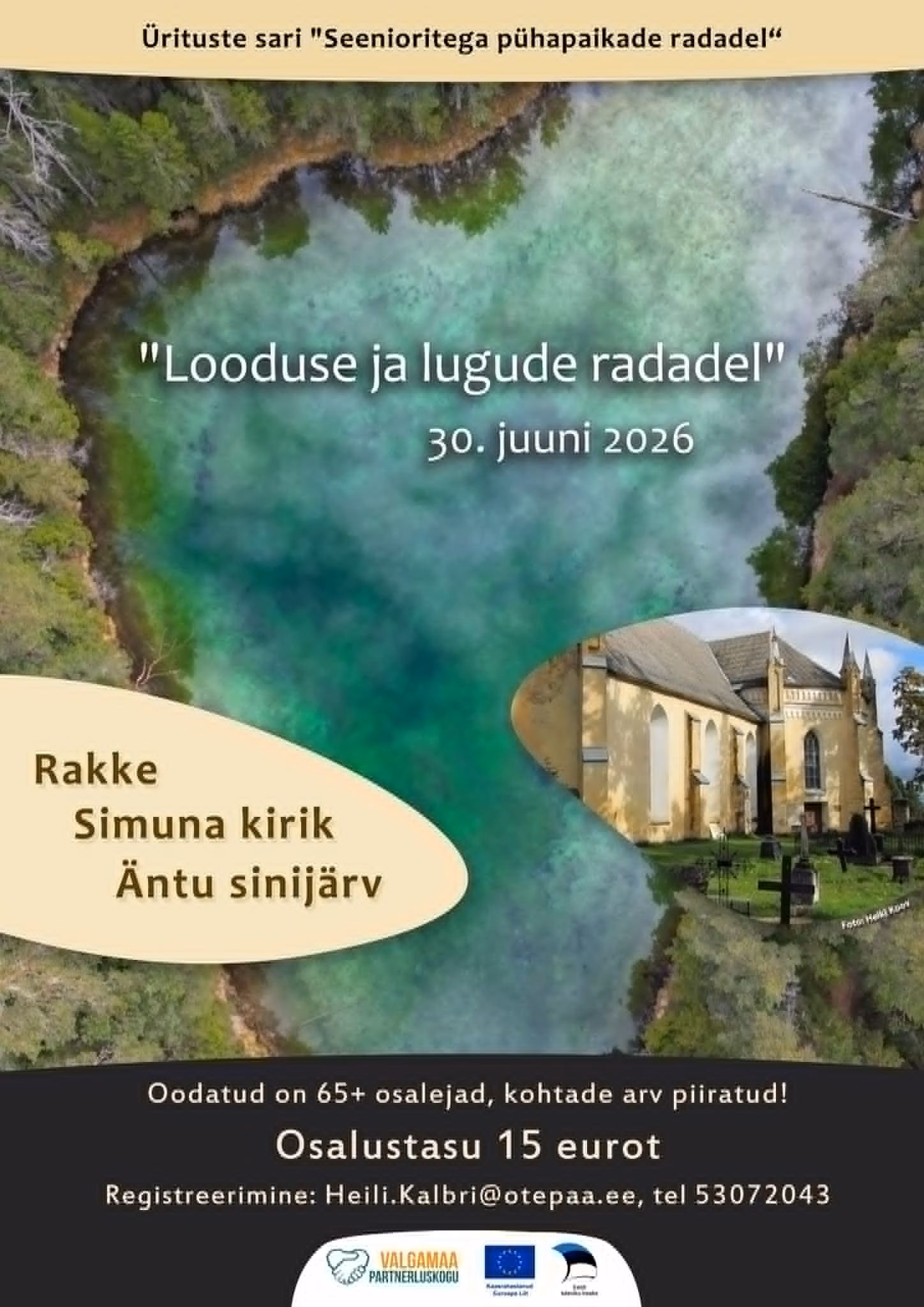 Seenioritega pühapaikade radadel: „Looduse ja lugude radadel“